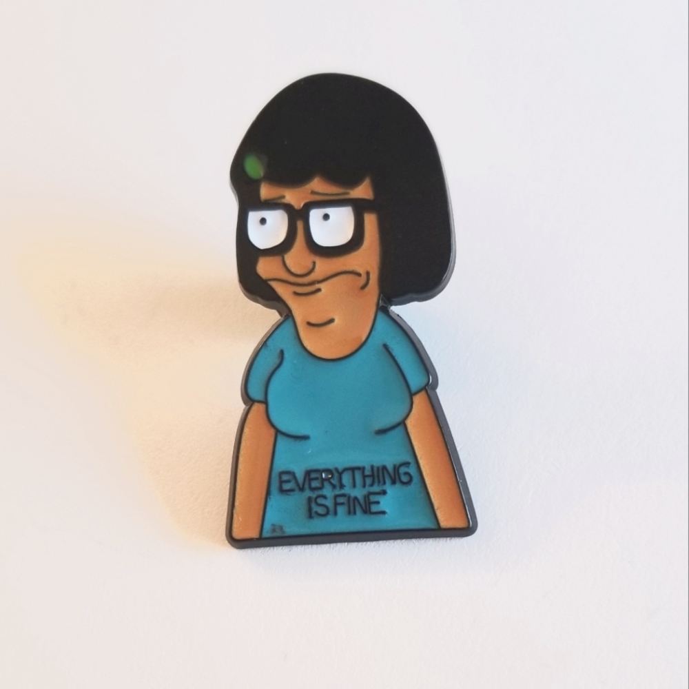 Tina Belcher "Everything Is Fine" Enamel Pin